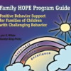 Family HOPE Program Guide: Positive Behavior Support for Families of Children with Challenging Behavior (cover)