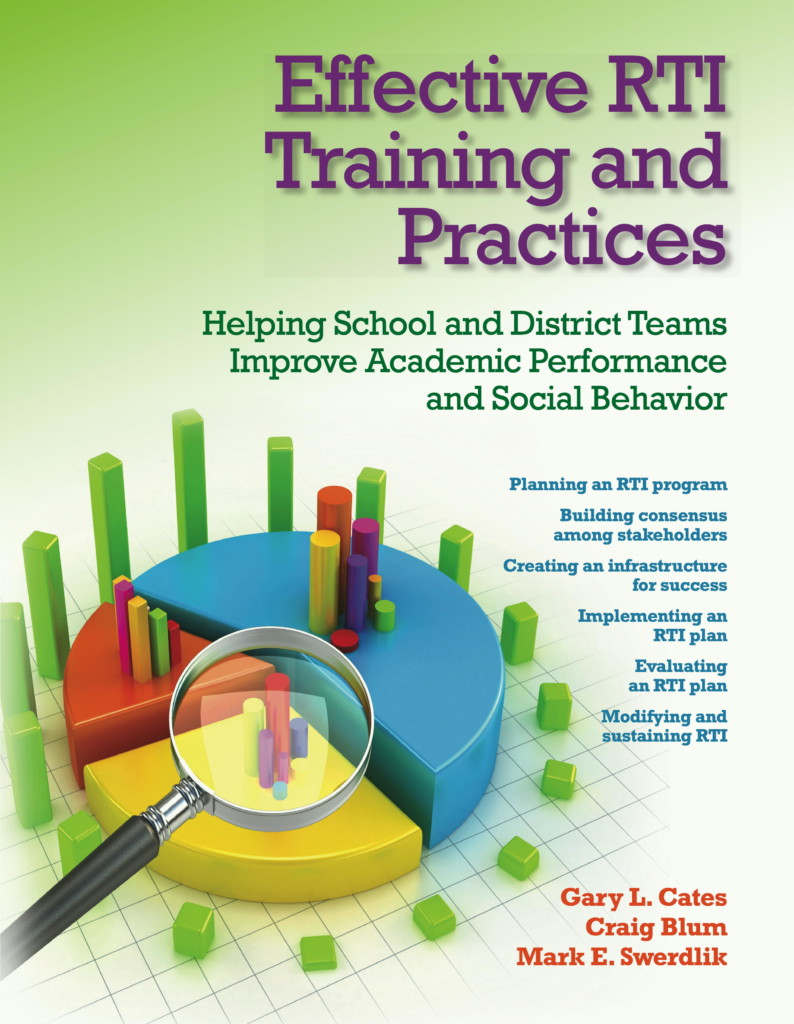 Effective RTI Training and Practices: Helping School and District Teams Improve Academic Performance and Social Behavior (cover)