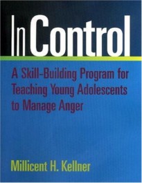 In Control: A Skill-Building Program for Teaching Young Adolescents to Manage Anger