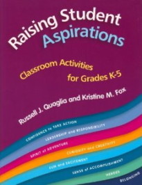 Raising Student Aspirations: Classroom Activities for Grades K-5