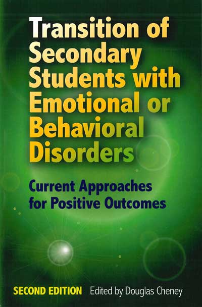 Transition of Secondary Students with Emotional or Behavioral Disorders: Current Approaches for Positive Outcomes