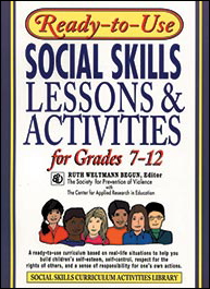 Ready-to-Use Social Skills Lessons and Activities for Grades 7-12