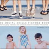 The Social Skills Picture Book: Teaching Communication, Play, and Emotion to Children with Autism