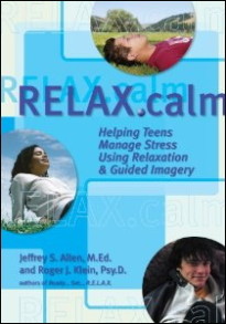 Relax.calm: Helping Teens Manage Stress Using Relaxation and Guided Imagery