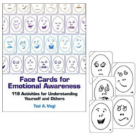 Face Cards for Emotional Awareness: 119 Activities for Understanding Yourself and Others