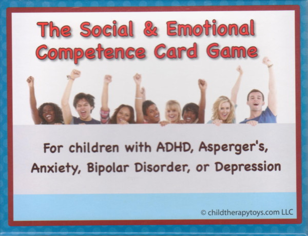 The Social & Emotional Competence Card Game: For Children with ADHD, Asperger's, Anxiety, Bipolar Disorder, or Depression