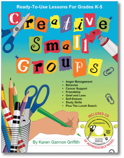 Creative Small Groups: Ready-To-Use Lessons