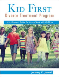 Kid First Divorce Treatment Program: A Facilitator's Guide for Group Work with Children (cover)