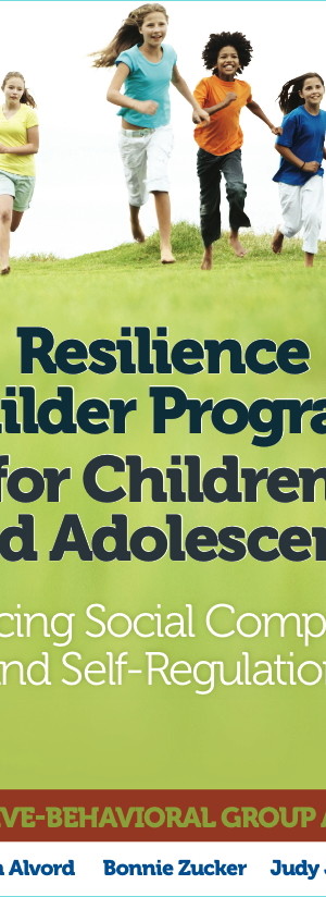 Resilience Builder Program for Children and Adolescents: Enhancing Social Competence and Self-Regulation