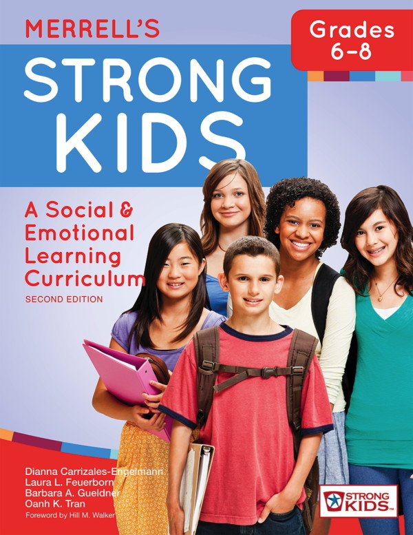 Merrell's Strong Kids: A Social and Emotional Learning Curriculum (Grades 6-8)