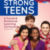 Merrell's Strong Teens: A Social and Emotional Learning Curriculum (Grades 9-12)