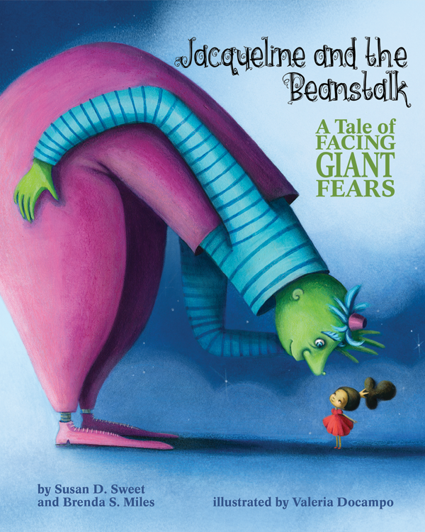 Jacqueline and the Beanstalk:  A Tale of Facing Giant Fears (cover)