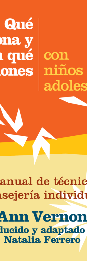 What Works When with Children and Adolescents (Spanish Language Edition)