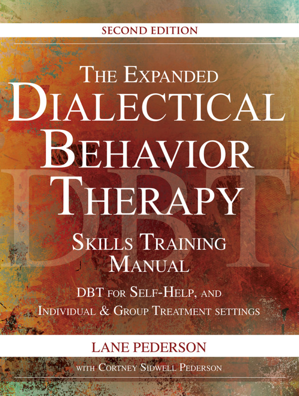 The Expanded Dialectical Behavior Therapy Skills Training Manual (cover)
