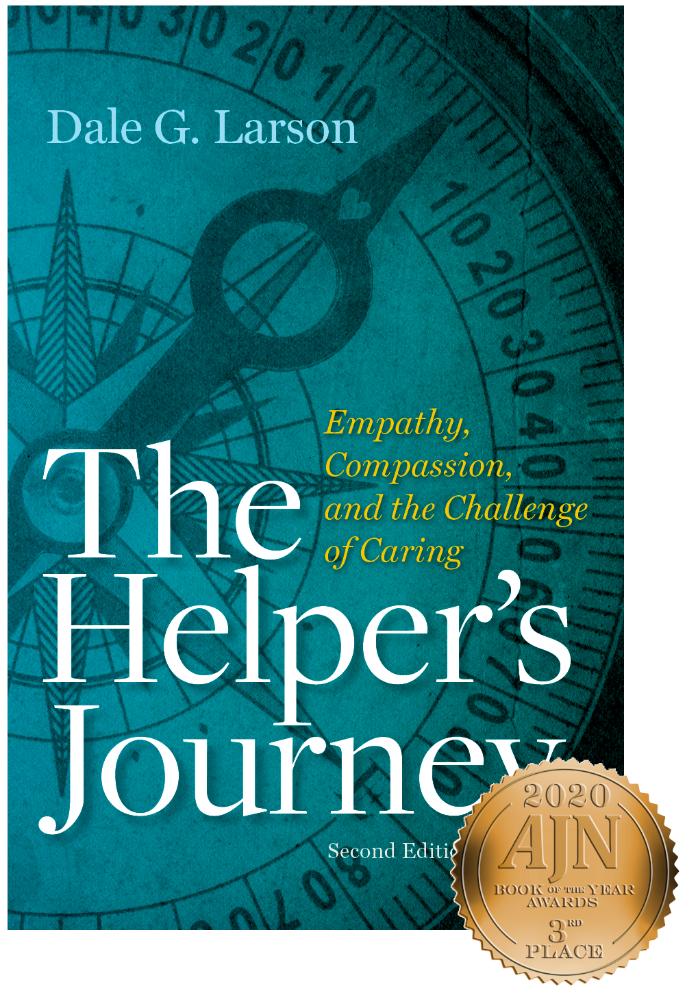 The Helper's Journey: Empathy, Compassion, and the Challenge of Caring